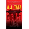 Anthony J. Tata Direct Fire (Tascabile) Jake Mahegan Thriller