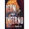 Marie Lu Icon and Inferno (Copertina rigida) Stars and Smoke Novel