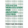 Gillian G. Garcia Thomas F. C Financial Deregulation and Monetary C (Tascabile)