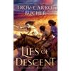 Troy Carrol Bucher Lies of Descent (Tascabile) FALLEN GODS' WAR