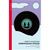 Haruki Murakami Norwegian Wood (Tascabile)