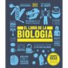 El libro de la biología (The Biology Book) (Copertina rigida) DK Big Ideas