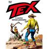 Sergio Bonelli Editore Tex. L'uomo senza passato