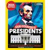 NATIONAL GEOGRAPHIC KIDS Our Country'S Presidents: A Complete Encyclopedia of the U.S. Presidency, 2024 Edition