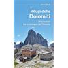 Editoriale Programma Rifugi delle Dolomiti. 20 escursioni tra le montagne del Triveneto