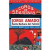 Garzanti Libri Santa Barbara dei fulmini. Una storia di stregoneria