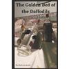 Mark Acraman The Golden Bed of the Daffodils (Tascabile)