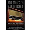 Dale Carnegie Dale Carnegie's Radio Program (Tascabile)
