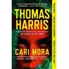 Thomas Harris Cari Mora (Tascabile)