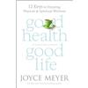 Joyce Meyer Good Health, Good Life (Copertina rigida)