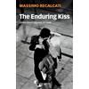 Massimo Recalcati The Enduring Kiss (Tascabile)
