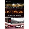 David McGee A History of East Tennessee Auto Racing (Tascabile)