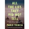 Pablo Trincia All the Lies They Did Not Tell (Tascabile)