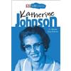 Ebony Joy Wilkins DK Life Stories: Katherine Johnson (Tascabile) DK Life Stories