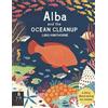Lara Hawthorne Alba and the Ocean Cleanup (Tascabile)