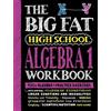 Workman Publishing The Big Fat High School Algebra 1 Workbook (Tascabile)