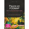Saage Media GmbH Pauvre en FODMAP: Gérer le syndrome de l'intestin irritable