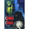 CG ENTERTAINMENT SRL Il Cranio E Il Corvo (DVD) Bogarde Clements