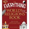 Adams Media The Everything World's Religions Book: Explore the beliefs, traditions, and cultures of ancient and modern religions