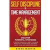 Steve G Martin Self Discipline & Time Management (Tascabile) Self Help Mastery