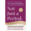 Hazel Wallace Not Just a Period (Tascabile)