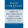 Dale Carnegie How to Win Friends and Influence People in the Digital (Tascabile)