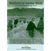 Ariel Dorfman Manifesto for Another World (Tascabile) Open Media Series