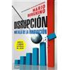 Mario Borghino Disrupción: Más allá de la innovación / The Disruptio (Tascabile)