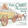 Eve Bunting Don Tate Cart That Carried Martin (Tascabile)