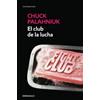 Chuck Palahniuk El club de la lucha / Fight Club (Tascabile)