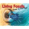 Caroline Arnold Living Fossils (Tascabile)