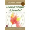 Nicholas Perricone Cómo Prolongar La Juventud (Tascabile) Masters/Salud