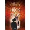 Glenn Cooper Los hijos de Dios / Three Marys (Tascabile) Cal Donovan Thriller
