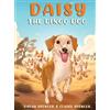 Dylan And Claire Spencer Daisy the Dingo Dog (Copertina rigida)