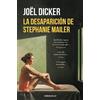 Joël Dicker La desaparición de Stephanie Mailer / The Disappearance (Tascabile)