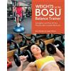 Jason Warner Brett Stewart Weights on the BOSU Balance Trainer (Tascabile)