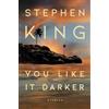 Stephen King You Like It Darker (Copertina rigida)