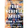 Kiesha N. Blain Ibram X. Kendi Four Hundred Souls (Copertina rigida)