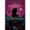 Elizabeth Lim So This is Love (Copertina rigida) Twisted Tale