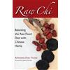 Rehmannia Dean Thomas Raw Chi (Tascabile)