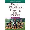 Winifred Gibson Strickland Expert Obedience Training for Dogs (Tascabile)