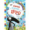 GRIBAUDO Cerca e trova con lupo. Amico lupo. Ediz. a colori