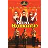 Born romantic (DVD)
