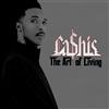 Ca$His The Art of Living (Vinyl LP) 12" Album