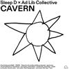 Sleep D & Ad Lib Collective Cavern (Vinyl LP) 7" Single