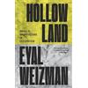 Eyal Weizman Hollow Land (Tascabile)