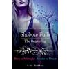 C. C. Hunter Shadow Falls: The Beginning (Tascabile) Shadow Falls Novel