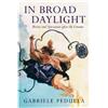 Gabriele Pedullà In Broad Daylight (Copertina rigida)