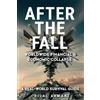 Bilal Armani After the Fall - Worldwide Financial & Economic Collaps (Tascabile)