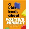 Erin Santamaria A Kids Book About Positive Mindset (Copertina rigida) Kids Book